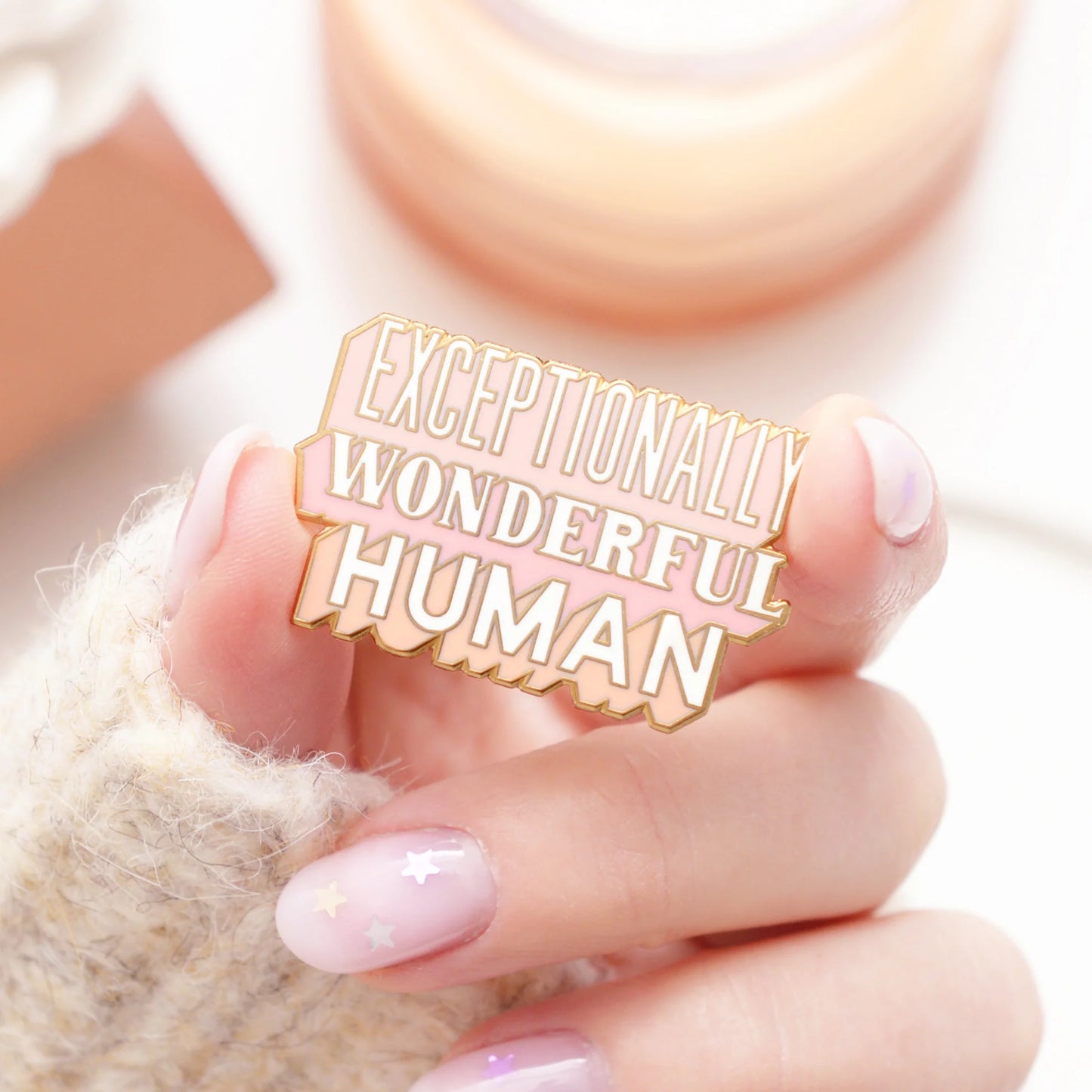 Exceptionally Wonderful Human enamel badge