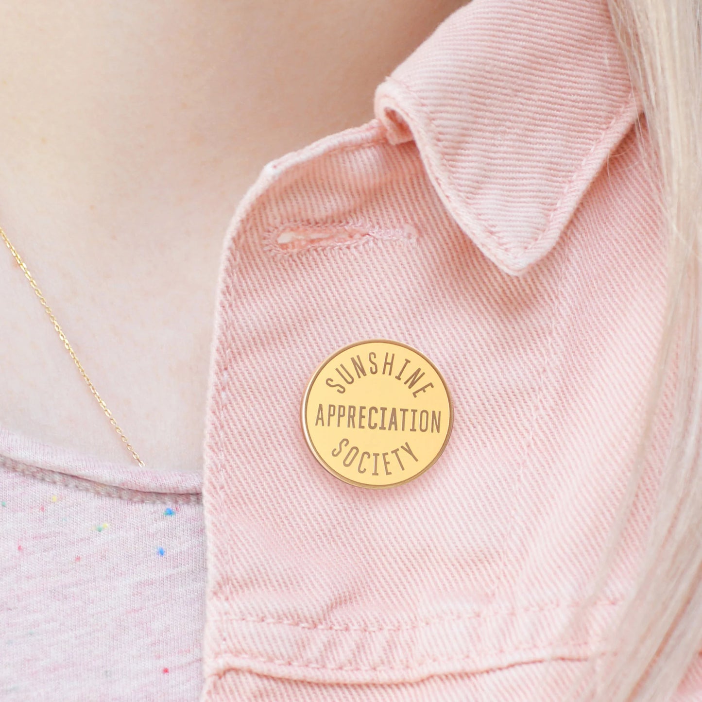Sunshine appreciation society Enamel pin